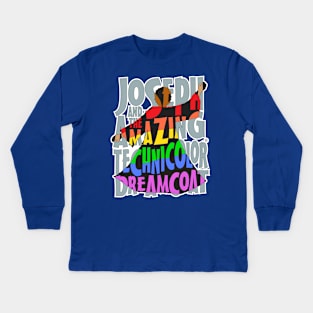 Joseph and The Amazing Technicolor Dreamcoat Kids Long Sleeve T-Shirt